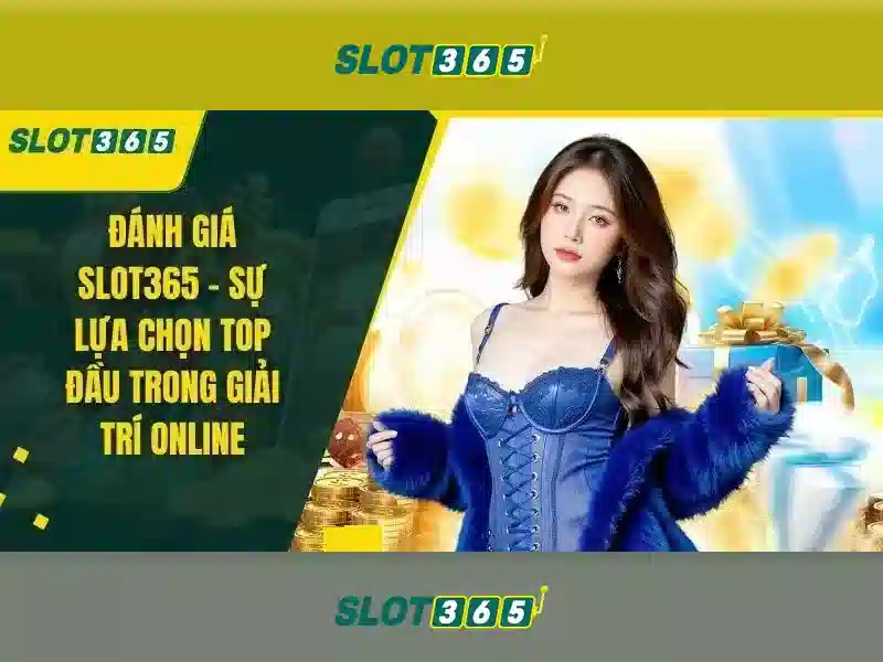 Slot365 - Nền tảng máy xèng trực tuyến hàng đầu tại Việt Nam 1 Đăng Nhập