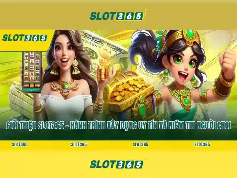 Slot365 — Trải nghiệm slot đỉnh cao tại Việt Nam 1 Đăng Nhập