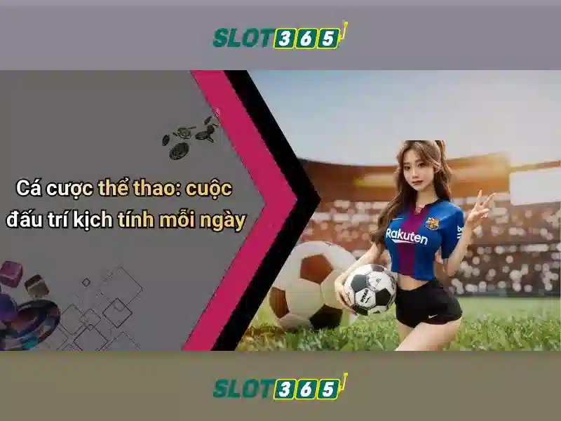 Slot365: Tổng quan về máy đánh bạc trực tuyến Soi kèo hiệp 1